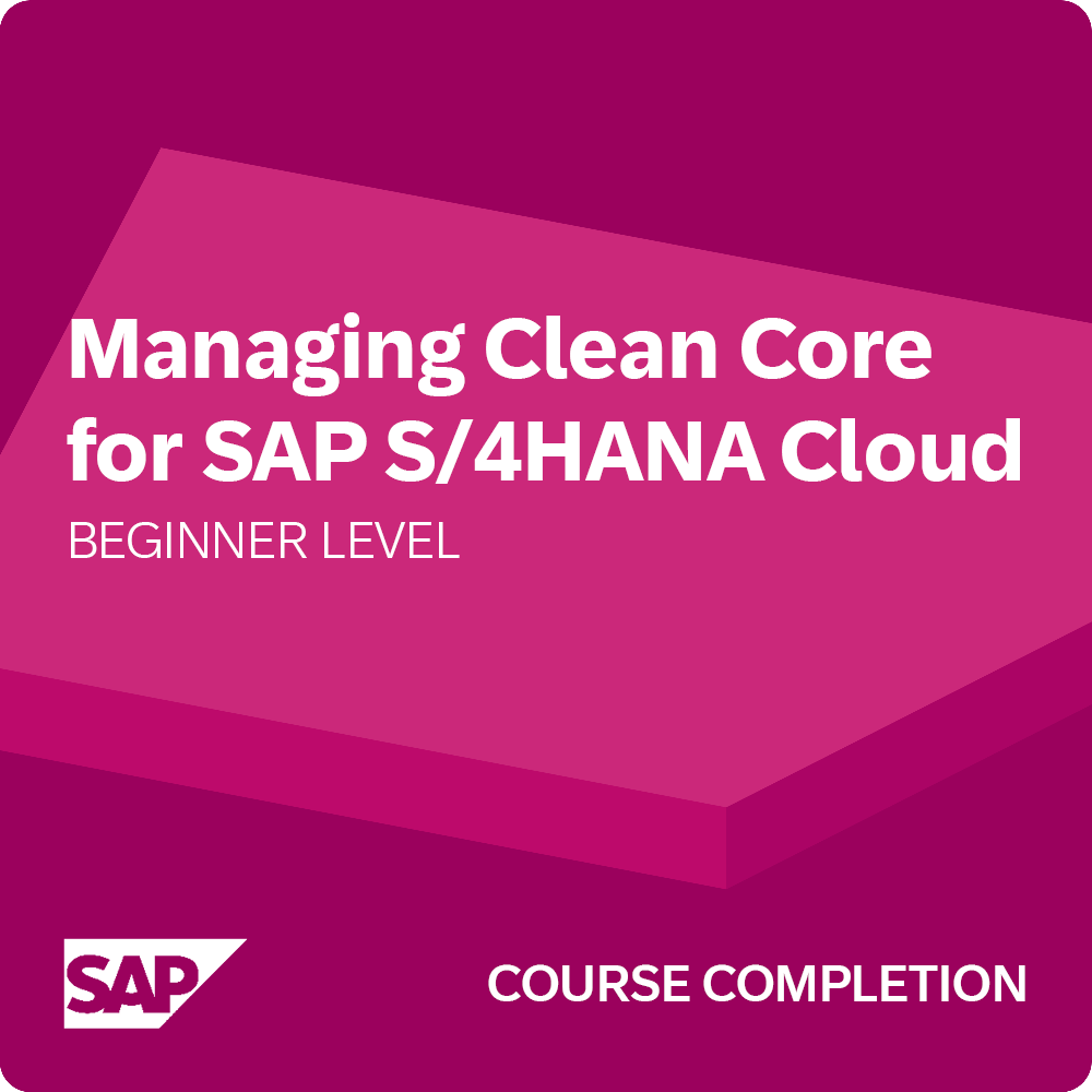 Insignia de curso completado: Managing Clean Core for SAP Cloud ERP